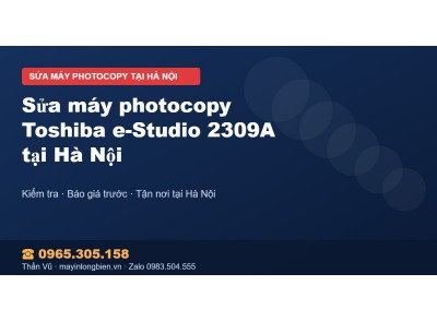 Sửa máy photocopy Toshiba e-Studio 2309A tại Hà Nội