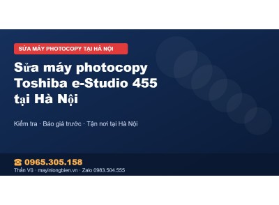 Sửa máy photocopy Toshiba e-Studio 455 tại Hà Nội