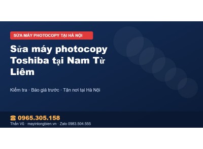 Sửa máy photocopy Toshiba tại Nam Từ Liêm