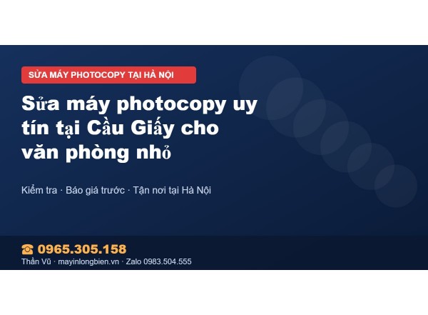 Sửa máy photocopy uy tín tại Cầu Giấy cho văn phòng nhỏ