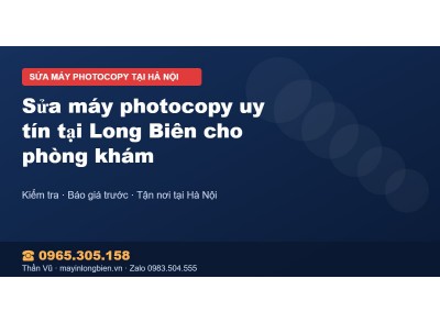 Sửa máy photocopy uy tín tại Long Biên cho phòng khám