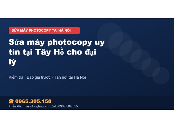 Sửa máy photocopy uy tín tại Tây Hồ cho đại lý