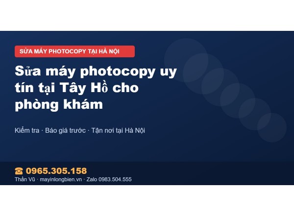 Sửa máy photocopy uy tín tại Tây Hồ cho phòng khám