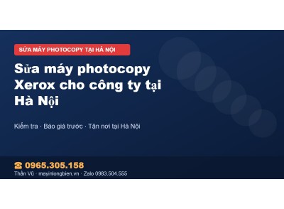 Sửa máy photocopy Xerox cho công ty tại Hà Nội