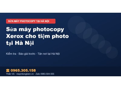 Sửa máy photocopy Xerox cho tiệm photo tại Hà Nội