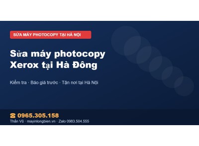 Sửa máy photocopy Xerox tại Hà Đông