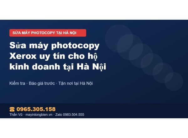 Sửa máy photocopy Xerox uy tín cho hộ kinh doanh tại Hà Nội