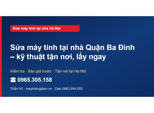 Sửa máy tính tại nhà Quận Ba Đình – kỹ thuật tận nơi, lấy…