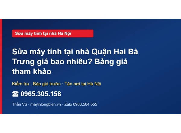 Sửa máy tính tại nhà Quận Hai Bà Trưng giá bao nhiêu? Bản…