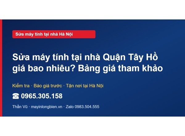 Sửa máy tính tại nhà Quận Tây Hồ giá bao nhiêu? Bảng giá …