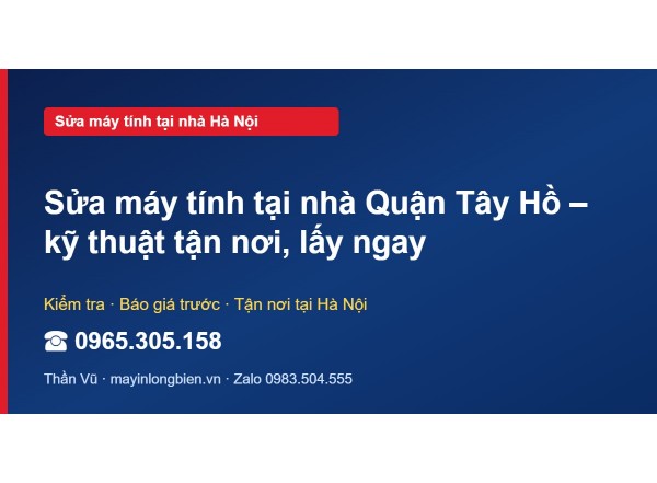Sửa máy tính tại nhà Quận Tây Hồ – kỹ thuật tận nơi, lấy …