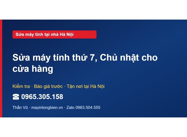 Sửa máy tính thứ 7, Chủ nhật cho cửa hàng