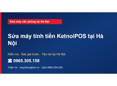 Sửa máy tính tiền KetnoiPOS tại Hà Nội