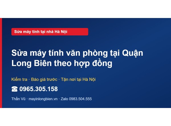 Sửa máy tính văn phòng tại Quận Long Biên theo hợp đồng