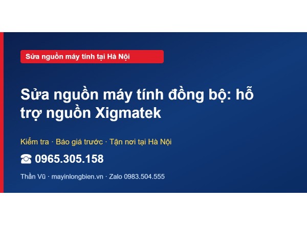 Sửa nguồn máy tính đồng bộ: hỗ trợ nguồn Xigmatek