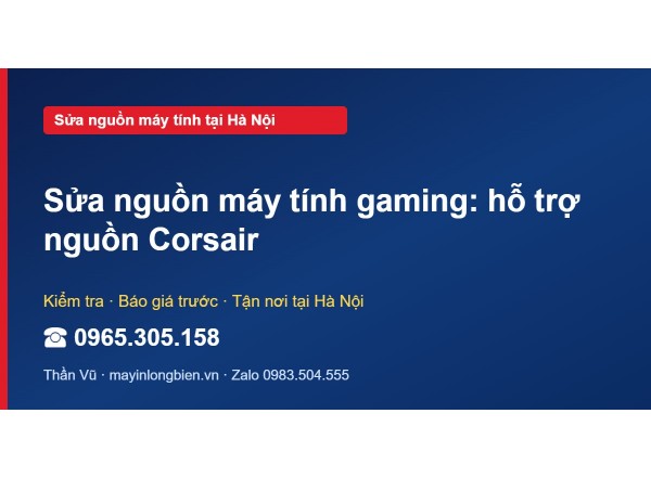 Sửa nguồn máy tính gaming: hỗ trợ nguồn Corsair