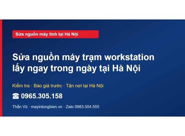 Sửa nguồn máy trạm workstation lấy ngay trong ngày tại Hà…