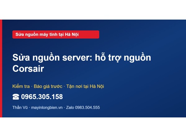 Sửa nguồn server: hỗ trợ nguồn Corsair