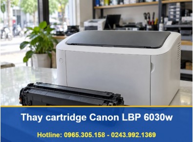Thay Cartridge Canon LBP 6030w Tận Nơi Hà Nội, Báo Giá Trước