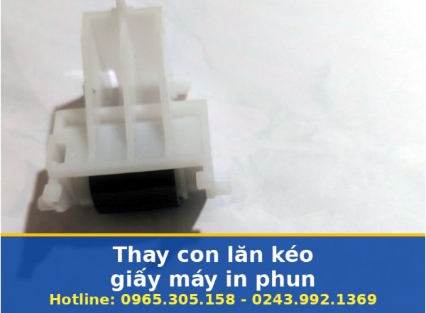 Thay Con Lăn Kéo Giấy Máy In Phun Tại Nhà Hà Nội Có Bảo Hành