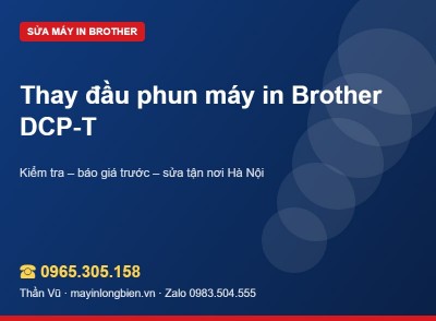 Thay đầu phun Brother DCP-T: khi nào đáng thay | Thần Vũ