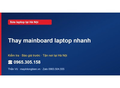 Thay mainboard laptop nhanh