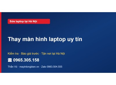Thay màn hình laptop uy tín