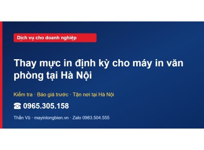 Thay mực in định kỳ cho máy in văn phòng tại Hà Nội