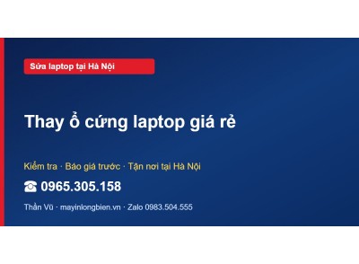Thay ổ cứng laptop giá rẻ