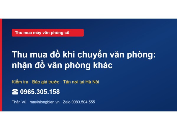 Thu mua đồ khi chuyển văn phòng: nhận đồ văn phòng khác