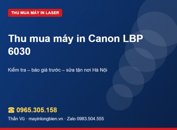 Thu mua máy in Canon LBP 6030, 6030w cũ | Thần Vũ