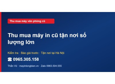 Thu mua máy in cũ tận nơi số lượng lớn