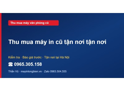 Thu mua máy in cũ tận nơi tận nơi