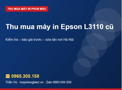 Thu mua máy in Epson L3110 cũ tận nơi | Thần Vũ
