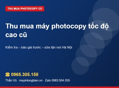 Thu mua máy photocopy tốc độ cao cũ tại Hà Nội | Thần Vũ