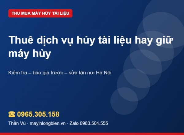 Thuê dịch vụ hủy tài liệu hay giữ máy hủy riêng | Thần Vũ