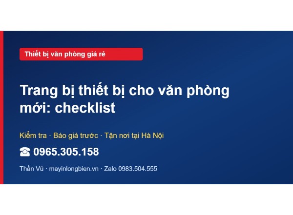 Trang bị thiết bị cho văn phòng mới: checklist