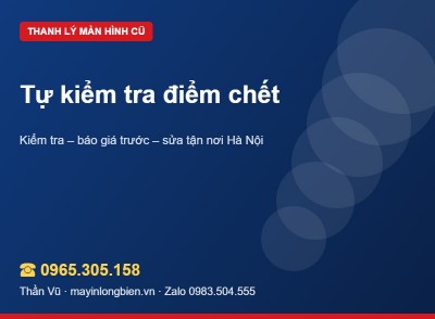 Kiểm tra điểm chết màn hình trước khi bán | Thần Vũ