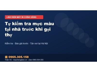 Tự kiểm tra mực màu tại nhà trước khi gọi thợ