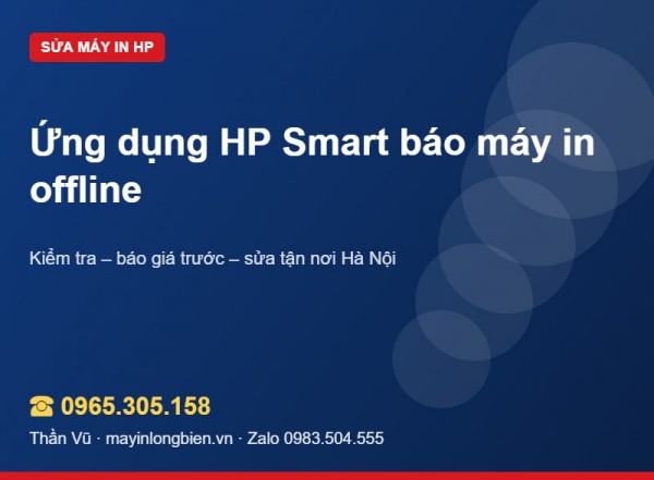 HP Smart báo máy in offline: cách kết nối lại | Thần Vũ