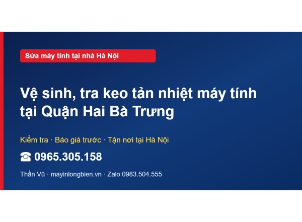 Vệ sinh, tra keo tản nhiệt máy tính tại Quận Hai Bà Trưng