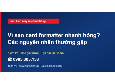 Vì sao card formatter nhanh hỏng? Các nguyên nhân thường gặp