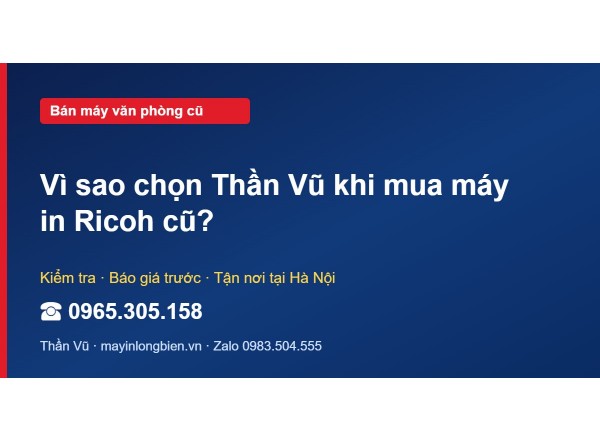 Vì sao chọn Thần Vũ khi mua máy in Ricoh cũ?