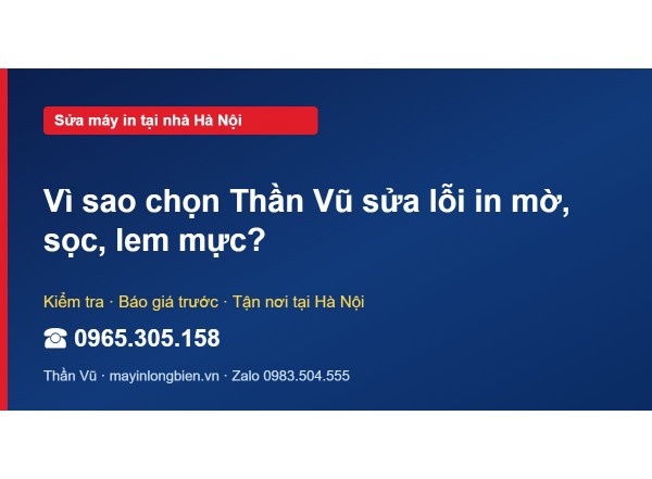 Vì sao chọn Thần Vũ sửa lỗi in mờ, sọc, lem mực?