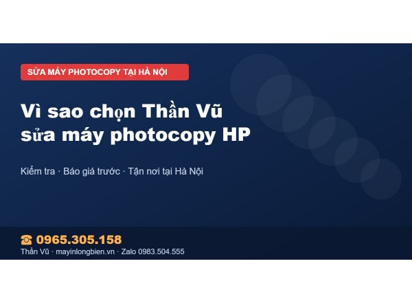 Vì sao chọn Thần Vũ sửa máy photocopy HP