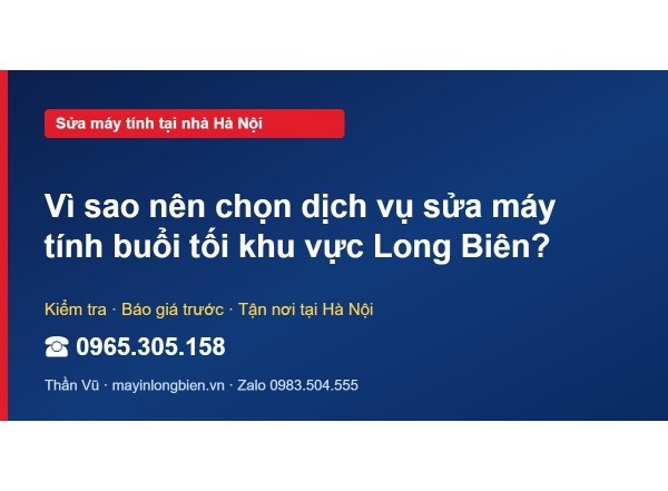 Vì sao nên chọn dịch vụ sửa máy tính buổi tối khu vực Lon…