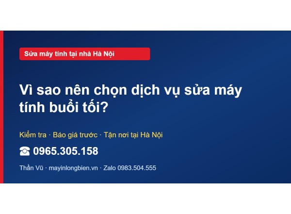 Vì sao nên chọn dịch vụ sửa máy tính buổi tối?