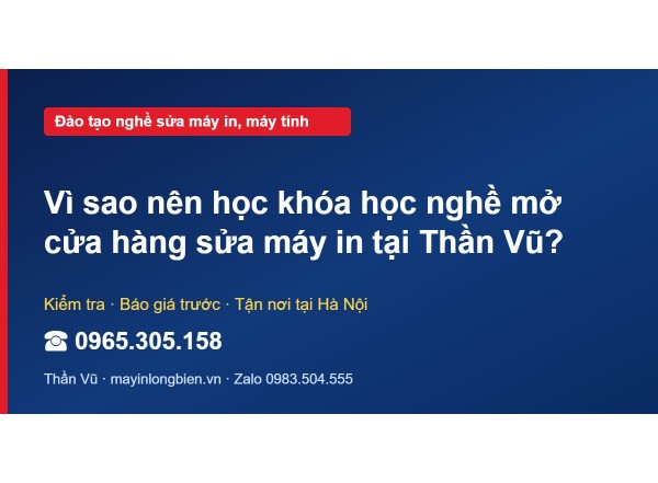 Vì sao nên học khóa học nghề mở cửa hàng sửa máy in tại T…